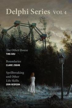 Paperback Delphi Servies Vol. 4: The Other House, Boundaries, & Spellbreaking and Other Life Skills Book