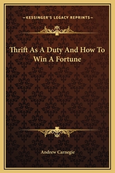 Hardcover Thrift As A Duty And How To Win A Fortune Book