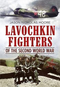 Hardcover Lavochkin Fighters of the Second World War Book