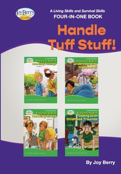 Paperback A Living Skills and Survival Skills Four-in-One Book - Handle Tuff Stuff!! Book