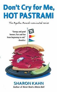 Don't Cry for Me, Hot Pastrami - Book #3 of the Ruby, the Rabbi's Wife
