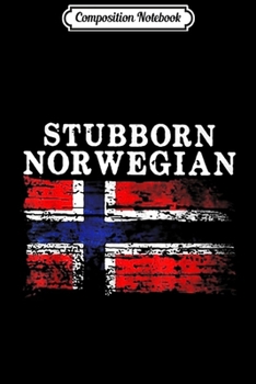 Composition Notebook: Stubborn Norwegian Flag Vintage  Journal/Notebook Blank Lined Ruled 6x9 100 Pages