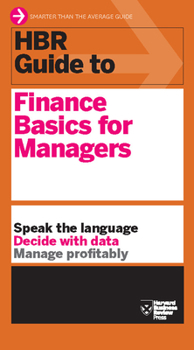 Paperback HBR Guide to Finance Basics for Managers (HBR Guide Series) Book