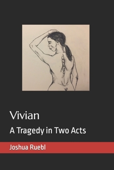 Paperback Vivian: A Tragedy in Two Acts Book