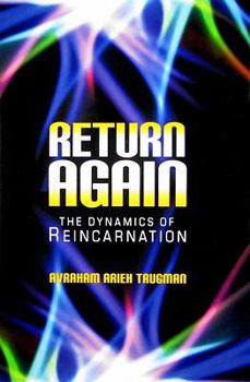 Hardcover Return Again: The Dynamics of Reincarnation Book