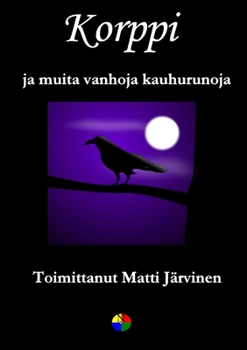 Paperback Korppi ja muita vanhoja kauhurunoja [Finnish] Book