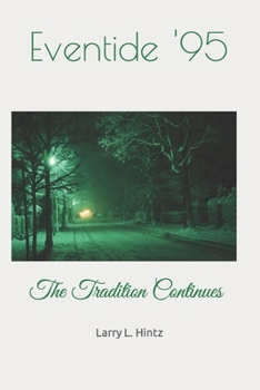 Eventide '95: The Tradition Continues