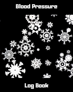 Blood Pressure Log Book/BP Recording Book: Health Monitor Tracking Blood Pressure, Weight, Heart Rate, Daily Activity, Notes, Monthly Trend of BP (Use