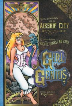 Paperback Girl Genius Volume 2: Agatha Heterodyne & the Airship City Book