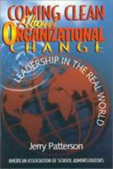 Hardcover Coming Clean about Org Change Book