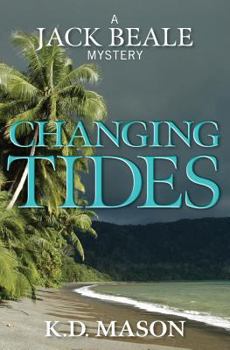 Changing Tides - Book #2 of the Jack Beale Mystery