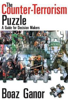 Paperback The Counter-terrorism Puzzle: A Guide for Decision Makers Book
