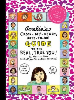 Amelia's Cross-My-Heart, Hope-to-Die Guide to the Real, True You! (Amelia's Notebooks, #26) - Book #26 of the Amelia's Notebooks