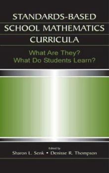 Paperback Standards-based School Mathematics Curricula: What Are They? What Do Students Learn? Book