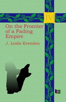 Paperback On the Frontier of a Fading Empire Book
