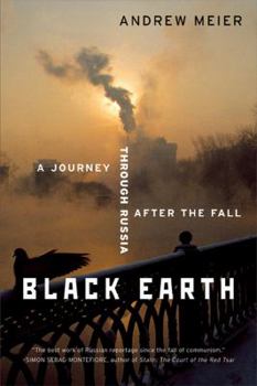 Paperback Black Earth: A Journey Through Russia After the Fall (Revised) Book