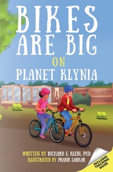 Paperback Bikes Are Big on Planet Klynia Book
