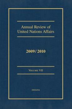 Hardcover Annual Review of United Nations Affairs 2009/2010 VOLUME VII Book