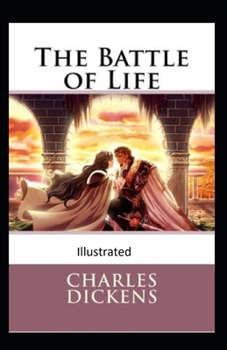 Paperback The Battle of Life Illustrated Book