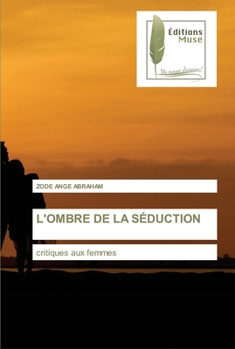 Paperback L'Ombre de la Séduction [French] Book
