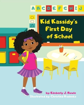 Paperback Kid Kassidy's First Day of School Book