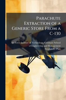 Paperback Parachute Extraction of a Generic Store From a C-130 Book