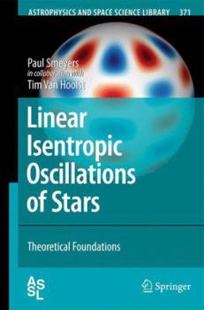 Paperback Linear Isentropic Oscillations of Stars: Theoretical Foundations Book