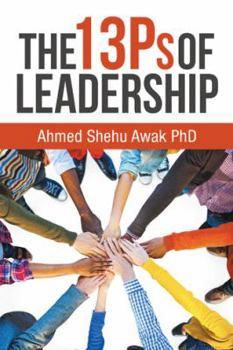 Paperback The 13Ps of Leadership Book