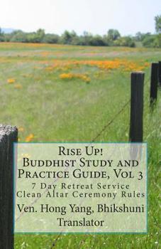 Paperback Rise Up! Buddhist Study and Practice Guide: 7 Day Retreat Service [Large Print] Book