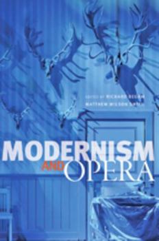 Hardcover Modernism and Opera Book