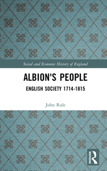 Hardcover Albion's People: English Society 1714-1815 Book