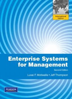 Paperback Enterprise Systems for Management. Luvai Motiwalla, Jeffrey Thompson Book