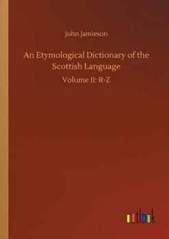 Paperback An Etymological Dictionary of the Scottish Language Book