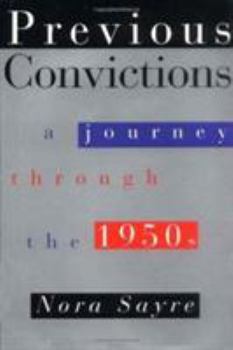 Hardcover Previous Convictions: A Journey Through the 1950s Book