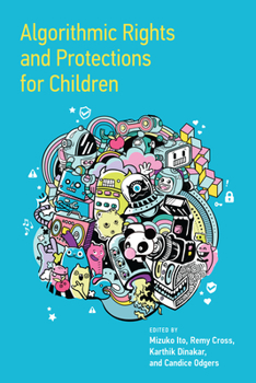 Paperback Algorithmic Rights and Protections for Children Book