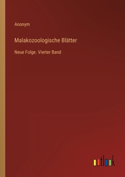 Paperback Malakozoologische Blätter: Neue Folge. Vierter Band [German] Book