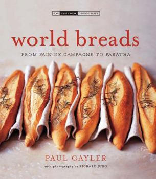 Hardcover World Breads: From Pain de Campagne to Paratha Book