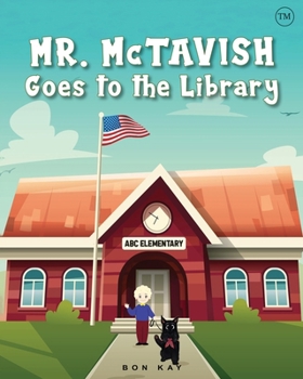 Paperback Mr. McTavish: Goes to The Library Book