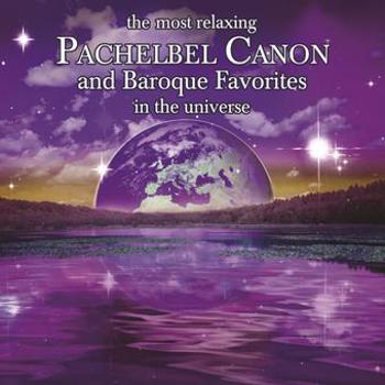Music - CD The Most Relaxing Pachelbel Canon And Other Baroqu Book