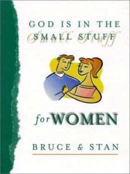 God Is in the Small Stuff for Women (God is in the Small Stuff)