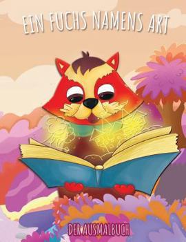 Paperback Ein Fuchs namens Art: Der Ausmalbuch [German] Book