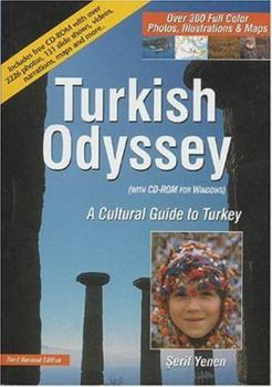 Paperback Turkish Odyssey: A Cultural Guide to Turkey [With CDROM] Book