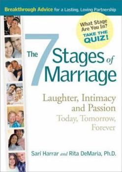 Hardcover The 7 Stages of Marriage: Laughter, Intimacy and Passion Today, Tomorrow, Forever Book