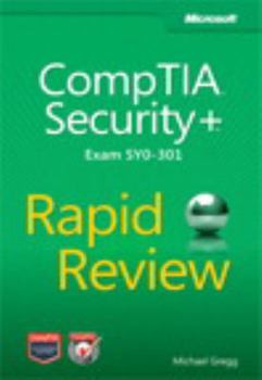 Paperback Comptia Security+ Rapid Review (Exam Sy0-301) Book