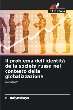 Paperback Il problema dell'identità della società russa nel contesto della globalizzazione [Italian] Book