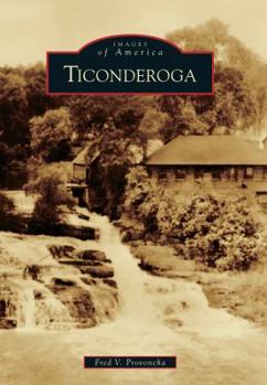 Ticonderoga - Book  of the Images of America: New York