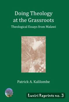 Paperback Doing Theology at the Grassroots: Theological Essays from Malawi Book