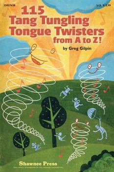 Paperback 115 Tang Tungling Tongue Twisters from A to Z! Book