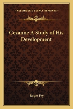 Paperback Cezanne A Study of His Development Book