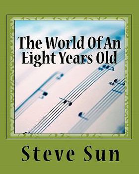Paperback The World Of An Eight Years Old Book